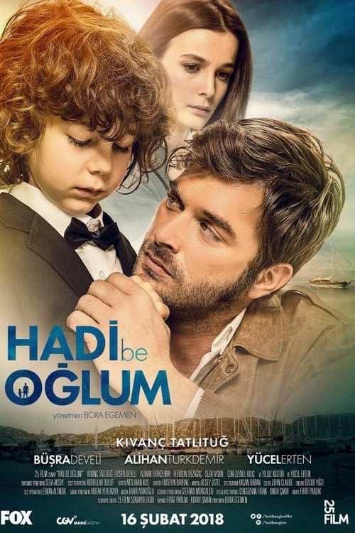 دانلود فیلم ترکی Hadi Be Oğlum