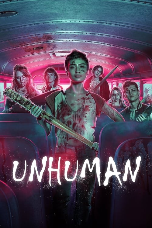 دانلود فیلم Unhuman – غیر انسانی