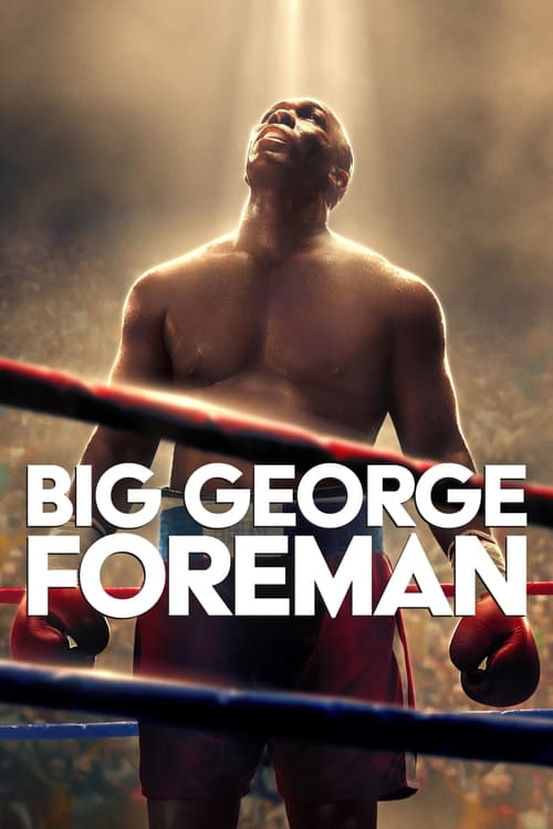 دانلود فیلم Big George Foreman – جورج فورمن بزرگ