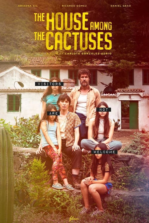 دانلود فیلم The House Among the Cactuses کاکتوس لا کاسا اینتره لوس