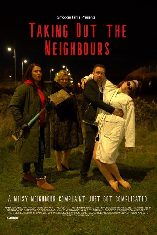 دانلود فیلم Taking Out the Neighbours