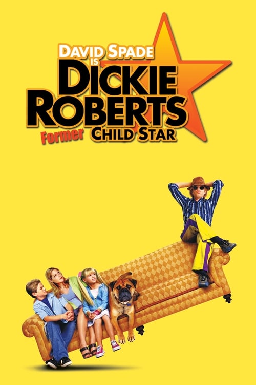 دانلود فیلم Dickie Roberts: Former Child Star – دیکی رابرتز: ستاره کودک سابق